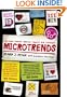 Microtrends: the small forces behind tomorrow's big changes