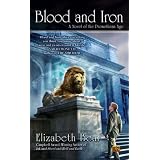 BloodandIron:ANovelofthePrometheanAge(Book1)