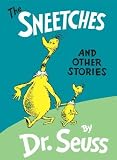 The Sneetches and Other Stories 1st (first) Edition by Seuss, Dr. published by Random House (1961)