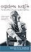 Search : Ogden Nash: The Life and Work of America's Laureate of Light Verse