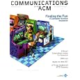 Communication of the ACM: Finding the Fun in Computer Science Education [December 2009]...
