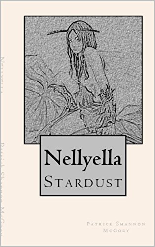 Nellyella Stardust, by Patrick McGoey