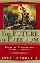 The Future of Freedom: Illiberal Democracy at Home and Abroad