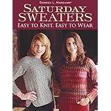 saturday sweaters easy to knit easy to wear