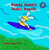 Randy Rabbit Rides Rapids: 22