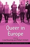 Queer in Europe : contemporary case studies