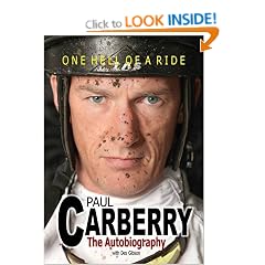 Paul Carberry - Autobiography: One Hell of a Ride