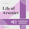 Zhizn Arseneva [The Life of Arseniev]
