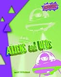 Aliens and UFOs