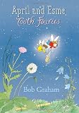 April and Esme Tooth Fairies