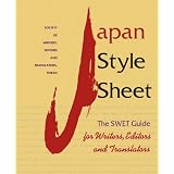 Japan Style Sheet: The SWET Guide for Writers, Editors, and Translators