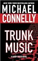 Trunk Music (Harry Bosch Novels)
