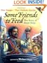 Some Friends to Feed: The Story of Stone Soup