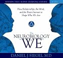 The Neurobiology of "We" (Sounds True Aduio Learning Course)