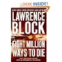 Eight Million Ways to Die (Matthew Scudder Mysteries)