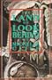 The Land of Look Behind: Prose and Poetry