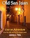 Search : Old San Juan: Live An Adventure In A Far Off, But Not To Distant Land