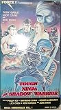 Tough Ninja the Shadow Warrior