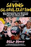 Saving Globalization: Why Globalization and Democracy Offer the Best Hope for Progress, Peace and Development (Wiley) 1cm