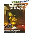 Problem Solving for Oil Painters: Recognizing What's Gone Wrong and How to Make It Right