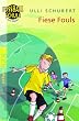 Die Fu�ballschule am Meer. Fiese Fouls