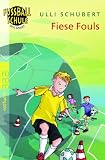 Produkt-Bild: Die Fu&szlig;ballschule am Meer. Fiese Fouls
