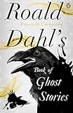 Roald Dahl's book of ghost stories