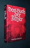Das Buch der Ketzer - Walter Nigg