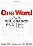 One word that will change your life