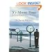 It's About Time: Understanding Einstein's Relativity