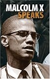 Malcolm X Speaks: Selected Speeches and Statements