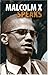 Malcolm X Speaks: Selected Speeches and Statements