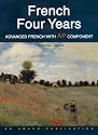 French 4 Years: with AP Component (French Edition)