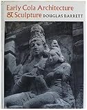 Early Cola architecture and sculpture, 866-1014 A.D.