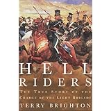 hell riders the true story of the charge of the light brigade