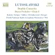 Lutoslawski: Double Concerto...