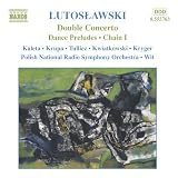  -  Lutoslawski: Orchestral Works, Vol. 8 - Double Concerto; Dances Preludes; Chain I