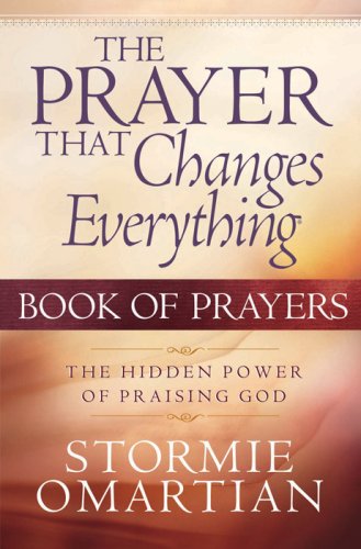 The Prayer That Changes Everything® Book of Prayers: The Hidden Power of Praising God under The Books Store