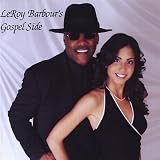 Leroy Barbour S Gospel Side