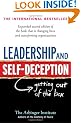 Leadership and Self-Deception: Getting out of the Box