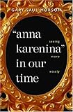 Anna Karenina in our time