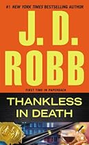 Thankless in Death (In Death, Book 37) Thankless in Death (In Death, Book 37)