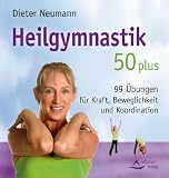 Zoom Produkt-Bild: Heilgymnastik 50 plus: 99 &Uuml;bungen f&uuml;r Kraft, Beweglichkeit und Koordination
