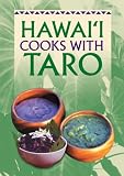 Hawaii Cooks With Taro Marcia Zina Mager, Muriel Miura, Alvin S., Dr. Huang
