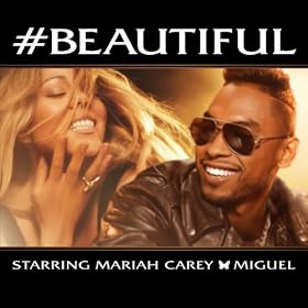 Mariah Carey feat. Miguel - Beautiful
