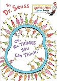Oh, the Thinks You Can Think! by Seuss, Dr. [Random,2009] (Board book)