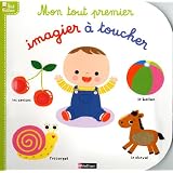 Mon tout premier imagier � toucherpar Catherine Jousselme