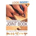 Woodworker's Joint Book: The Complete Guide to Wood Joinery