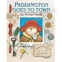Paddington Goes to Town (Revised) (Hardcover)