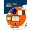 Career Focus: A Personal Job Search Guide (3rd Edition)